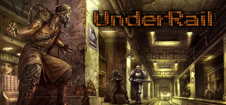 轨道之下/UnderRail