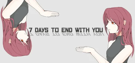 七天与你结束/7 Days to End with You