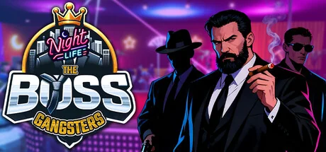 黑帮大佬：夜生活/The Boss Gangsters : Nightlife
