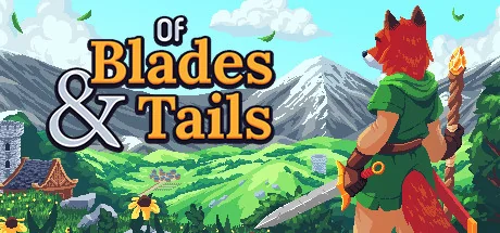 剑与狐尾/Of Blades & Tails