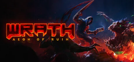 怒火：永恒遗迹/WRATH: Aeon of Ruin