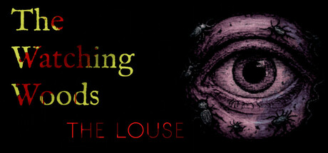 凝视之林：虱子/The Watching Woods: The Louse