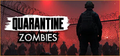 隔离僵尸/Quarantine Zombies