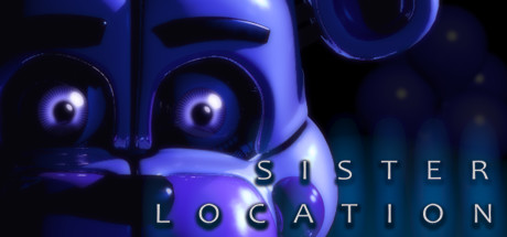 玩具熊的五夜后宫：姐妹地点/Five Nights at Freddy's: Sister Location