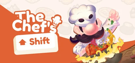 大厨的轮班/The Chef's Shift