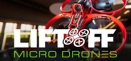 起飞：微型无人机/升空：微型无人机模拟器/Liftoff: Micro Drones