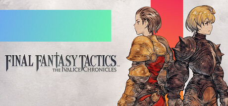 最终幻想战略版 伊瓦利斯战记-虚拟机版/FINAL FANTASY TACTICS - The Ivalice Chronicles HYPERVISOR