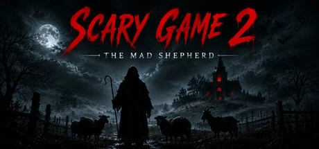 惊悚游戏2：疯狂牧羊/Scary Game 2: The Mad Shepherd