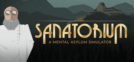 疗养院：精神病院模拟器/Sanatorium - A Mental Asylum Simulator