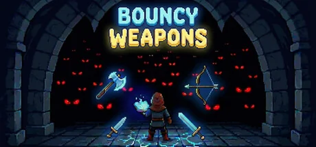 弹跳武器/Bouncy Weapons