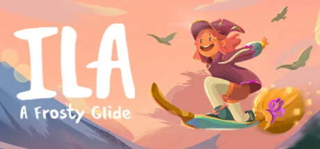 伊拉：冰霜滑行/ILA: A Frosty Glide
