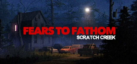 溯源之惧：斯克拉奇溪/Fears to Fathom - Scratch Creek/支持网络联机