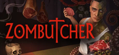 僵尸屠夫模拟器/ZOMBUTCHER: Monster Business Simulator