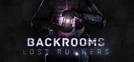 后室：失落行者/Backrooms Lost Runners