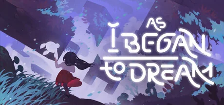 当我开始做梦时/As I Began To Dream