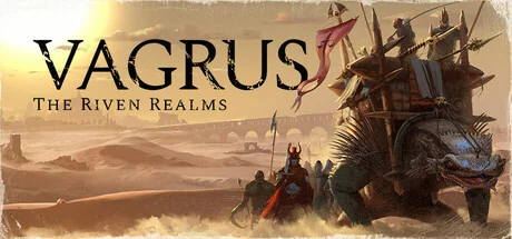 瓦格鲁斯 - 万壑之地/Vagrus - The Riven Realms