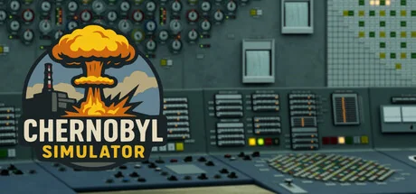 切尔诺贝利：模拟器/Chernobyl: Simulator