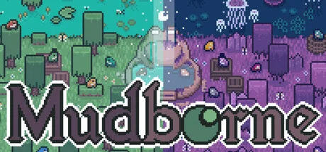 Mudborne：育蛙模拟器/Mudborne: Frog Management Sim