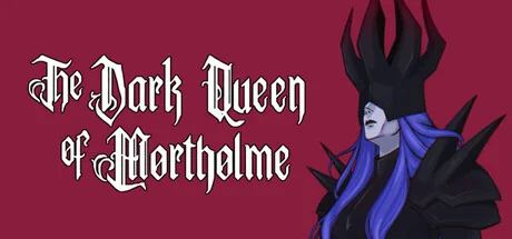 莫索尔姆的黑暗女王/The Dark Queen of Mortholme