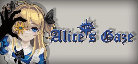 爱丽丝之眼/Alice's Gaze