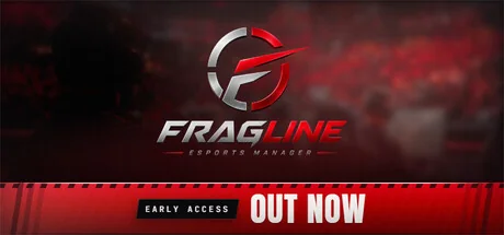 战线电竞经理/FRAGLINE: Esports Manager