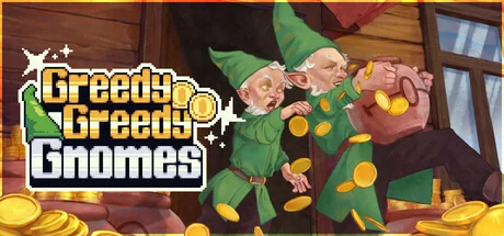 贪婪地精/Greedy Greedy Gnomes