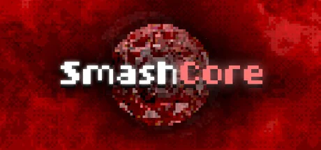 粉碎核心/SmashCore