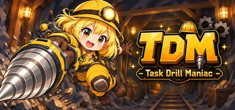 TDM：任务栏挖矿狂人/TDM : Task Drill Maniac