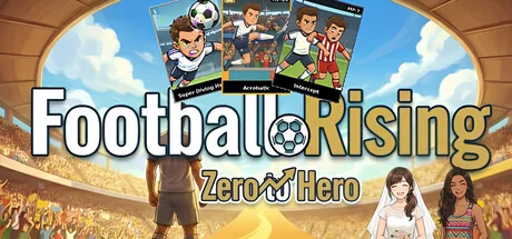 足球崛起：从零到英雄/Football Rising:Zero to Hero