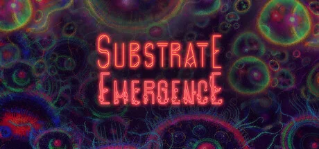 基质：涌现/Substrate: Emergence