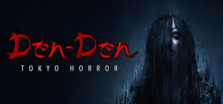 电电：东京恐怖/Den-Den: Tokyo Horror