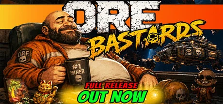 矿石莽徒/Ore Bastards