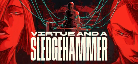美德与重锤/Virtue and a Sledgehammer